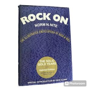 Rock On: The Illustrated Encyclopedia of Rock n' Roll - The Solid Gold Years